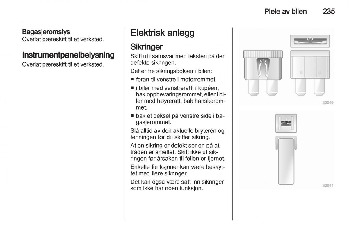 Opel Astra J IV 4 bruksanvisningen / page 237