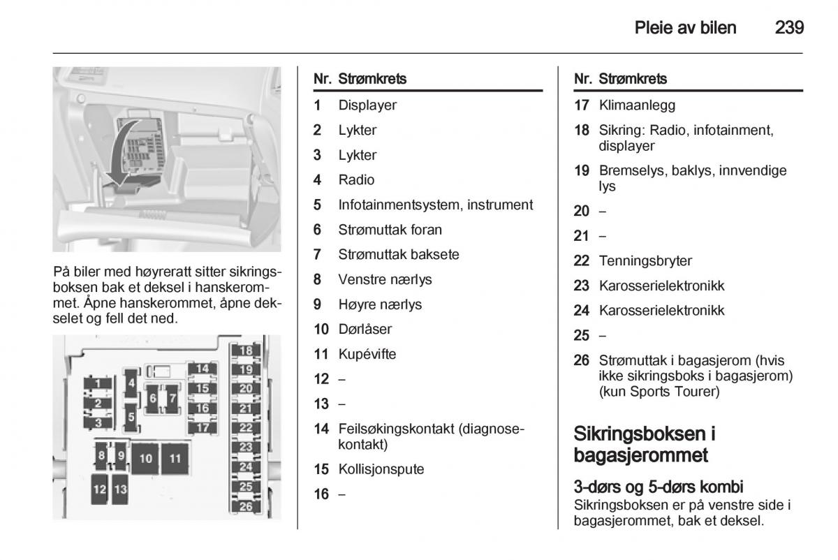 Opel Astra J IV 4 bruksanvisningen / page 241