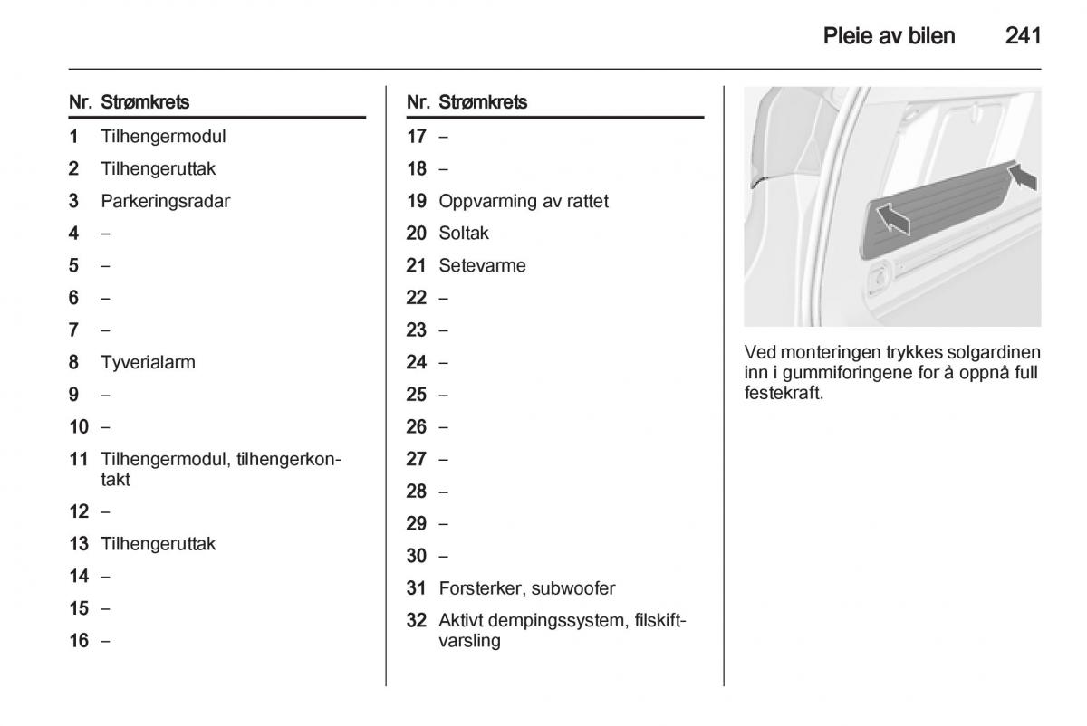 Opel Astra J IV 4 bruksanvisningen / page 243