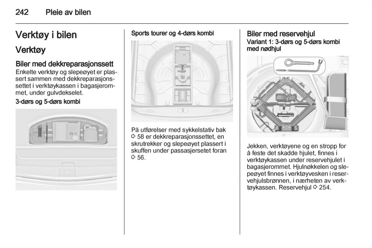 Opel Astra J IV 4 bruksanvisningen / page 244