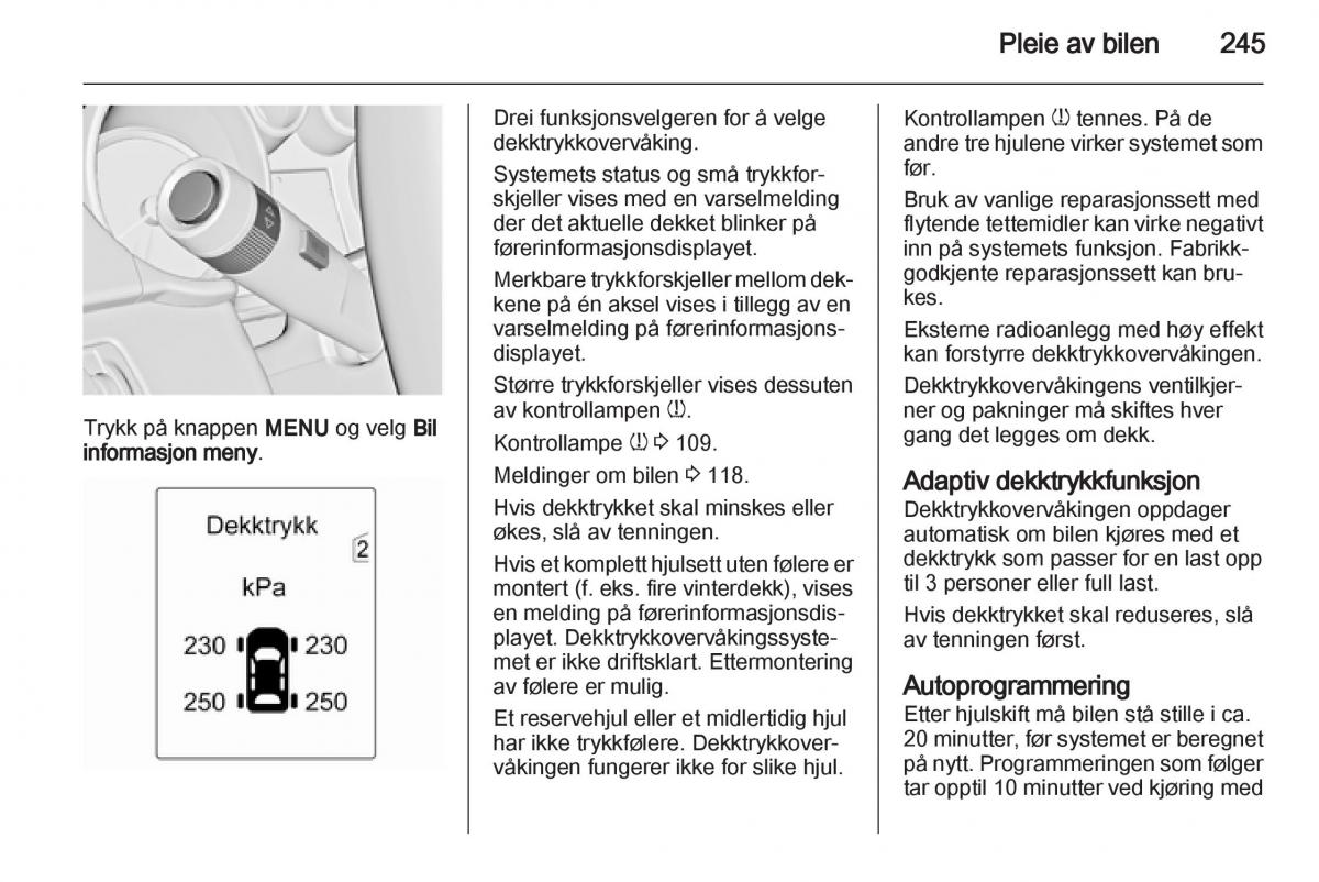 Opel Astra J IV 4 bruksanvisningen / page 247