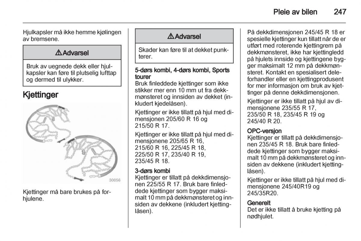 Opel Astra J IV 4 bruksanvisningen / page 249