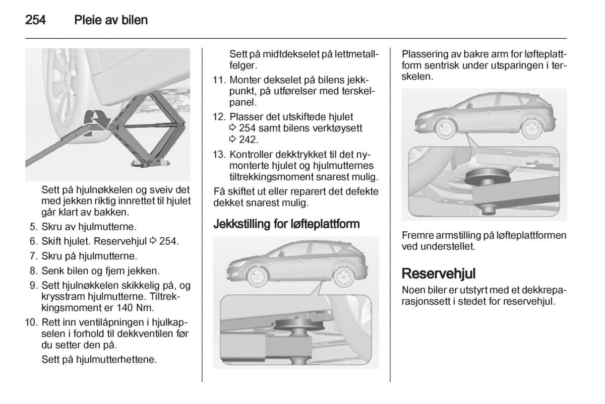 Opel Astra J IV 4 bruksanvisningen / page 256