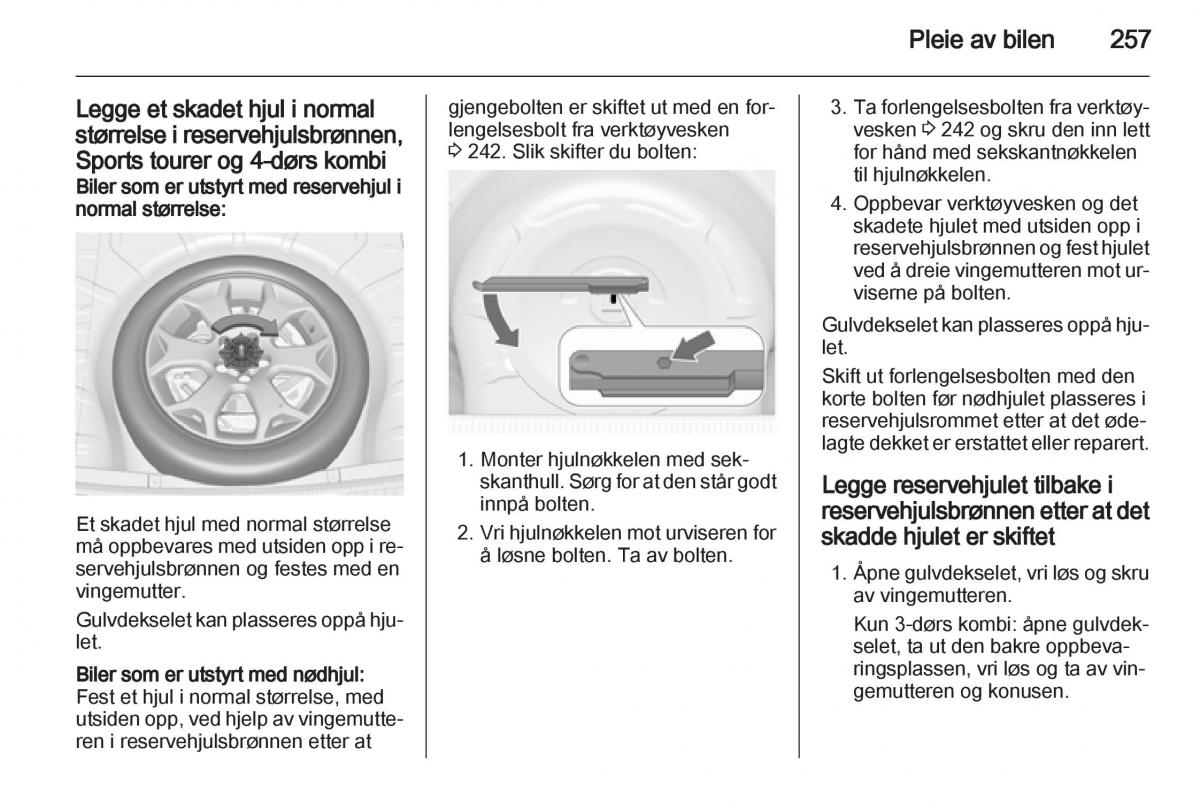 Opel Astra J IV 4 bruksanvisningen / page 259