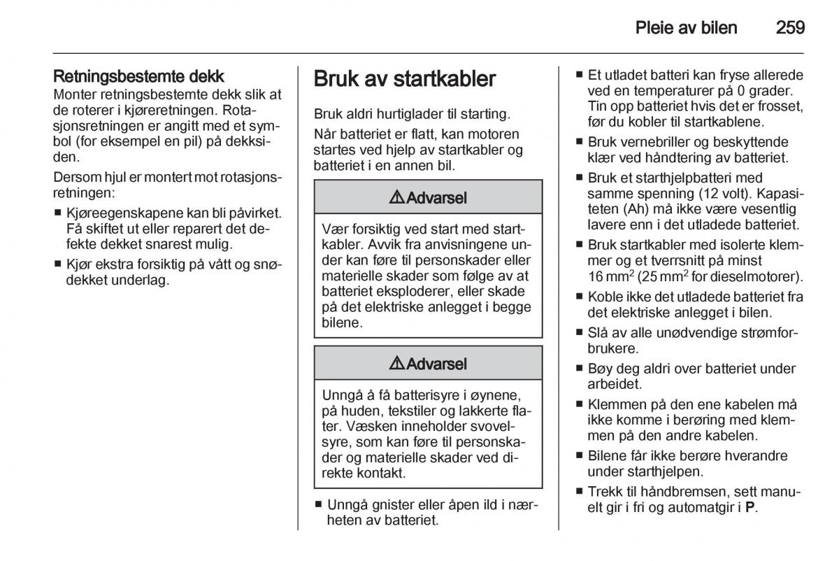 Opel Astra J IV 4 bruksanvisningen / page 261