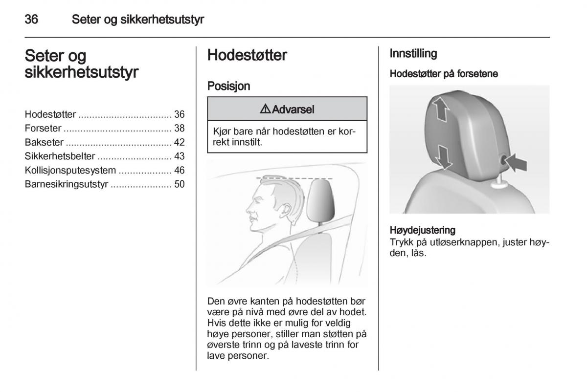 Opel Astra J IV 4 bruksanvisningen / page 38