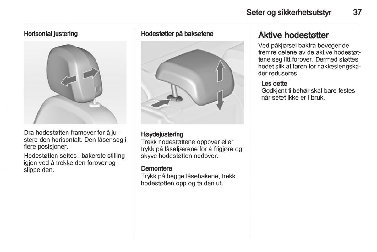 Opel Astra J IV 4 bruksanvisningen / page 39