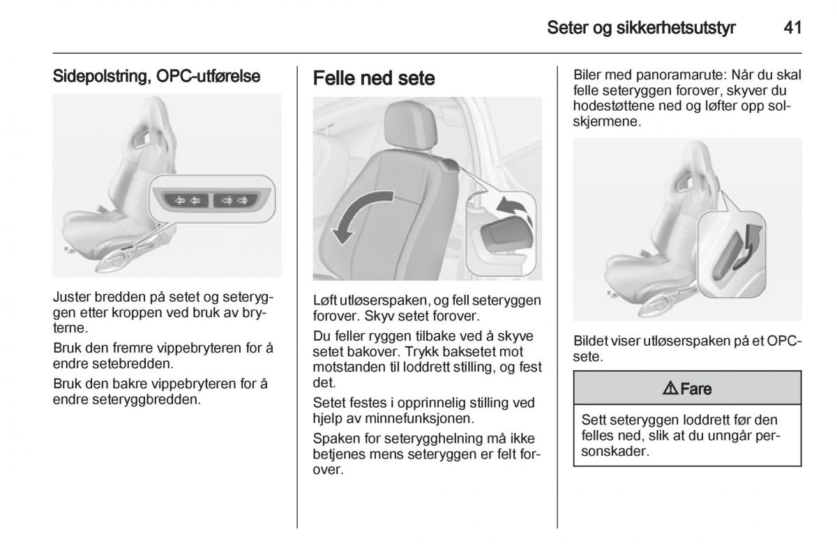 Opel Astra J IV 4 bruksanvisningen / page 43