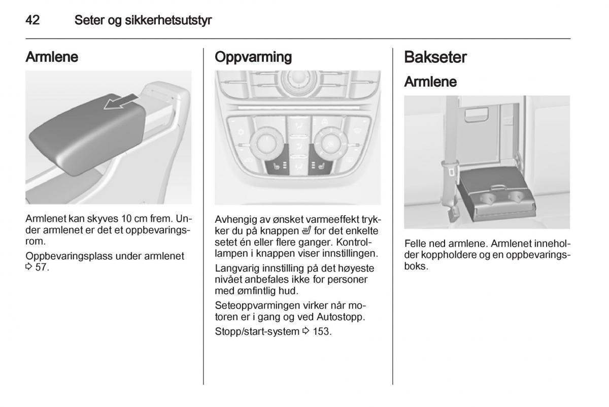 Opel Astra J IV 4 bruksanvisningen / page 44