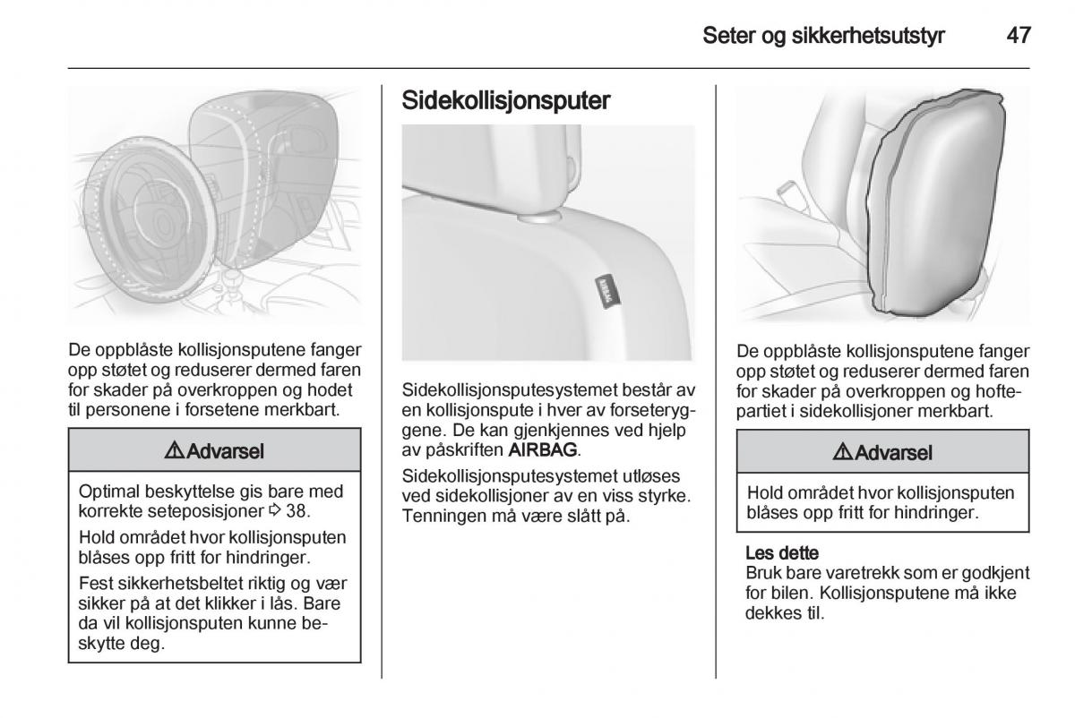 Opel Astra J IV 4 bruksanvisningen / page 49