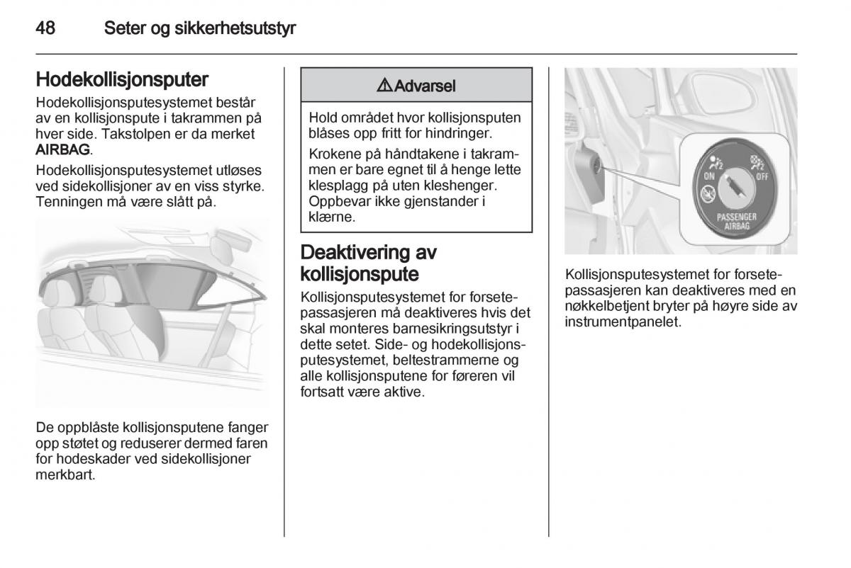 Opel Astra J IV 4 bruksanvisningen / page 50