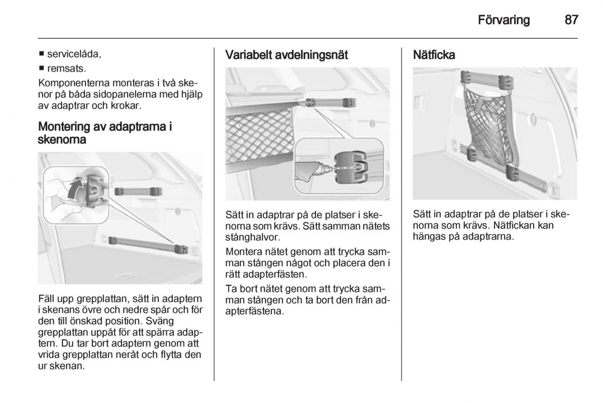 Opel Astra J IV 4 instruktionsbok / page 89