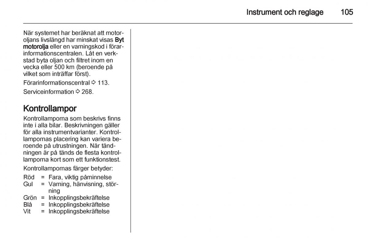 Opel Astra J IV 4 instruktionsbok / page 107