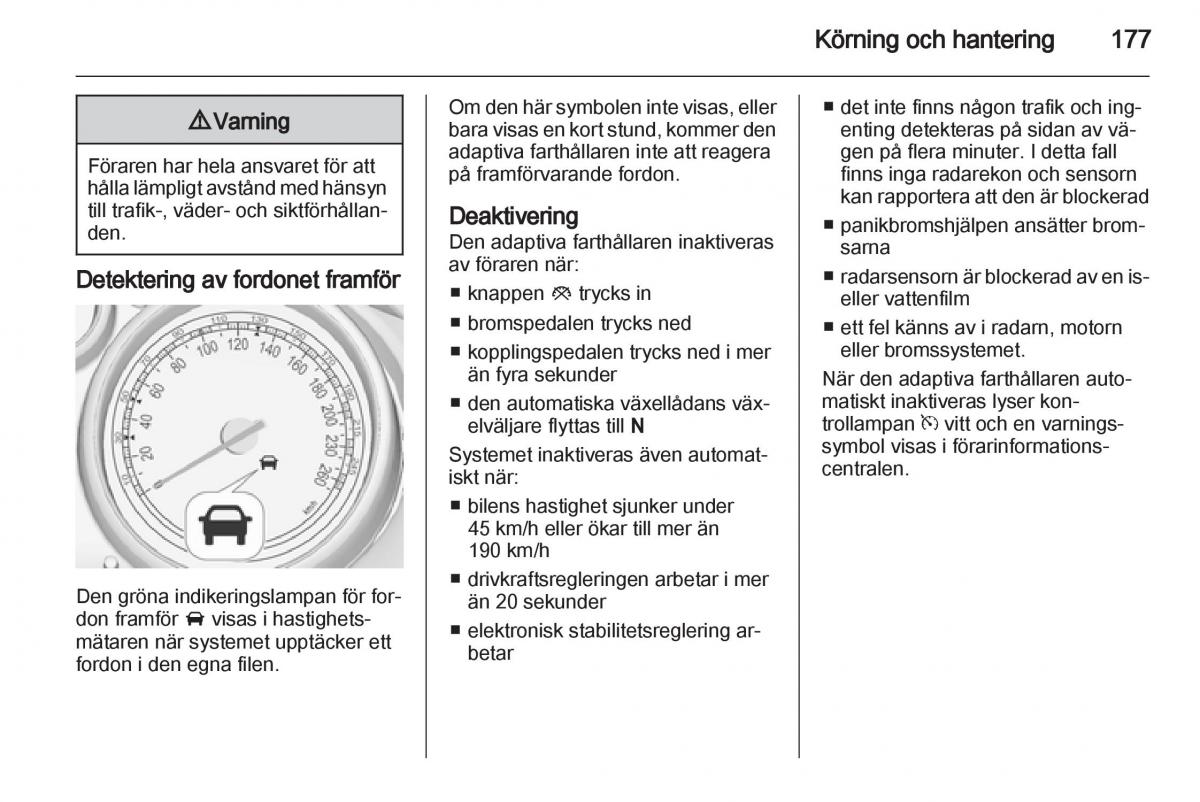 Opel Astra J IV 4 instruktionsbok / page 179