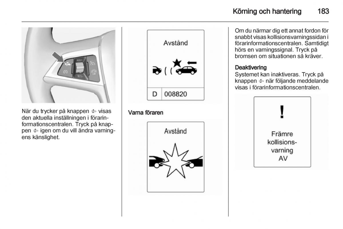 Opel Astra J IV 4 instruktionsbok / page 185