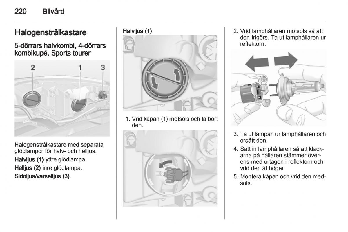 Opel Astra J IV 4 instruktionsbok / page 222