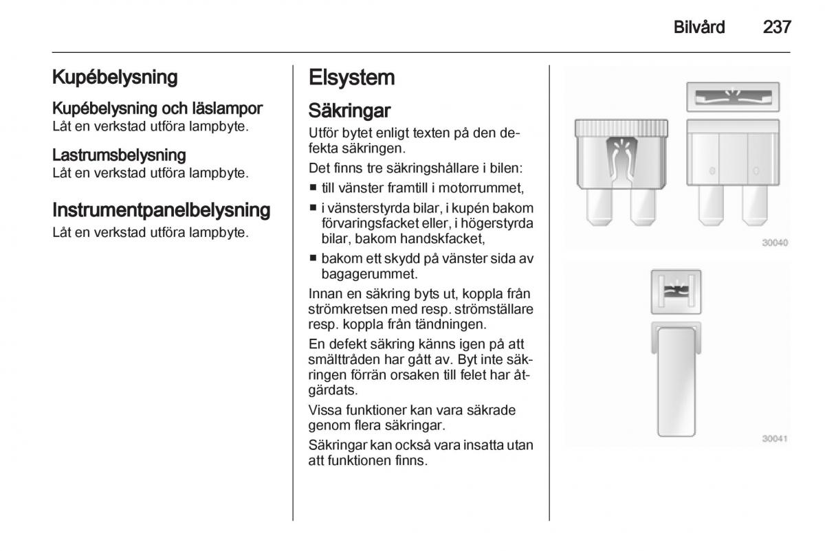 Opel Astra J IV 4 instruktionsbok / page 239