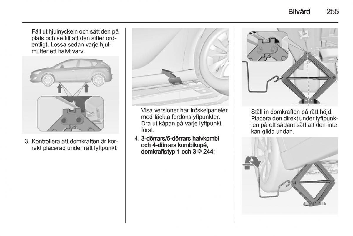 Opel Astra J IV 4 instruktionsbok / page 257