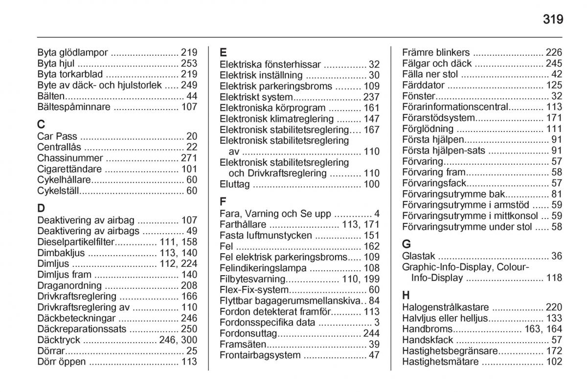 Opel Astra J IV 4 instruktionsbok / page 321