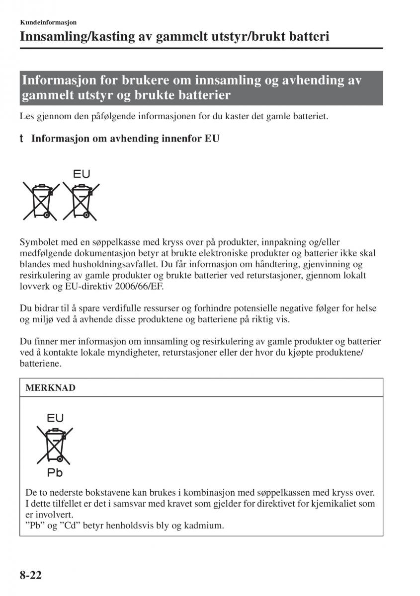 Mazda 6 III bruksanvisningen / page 726