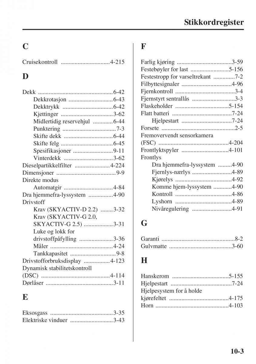 Mazda 6 III bruksanvisningen / page 755