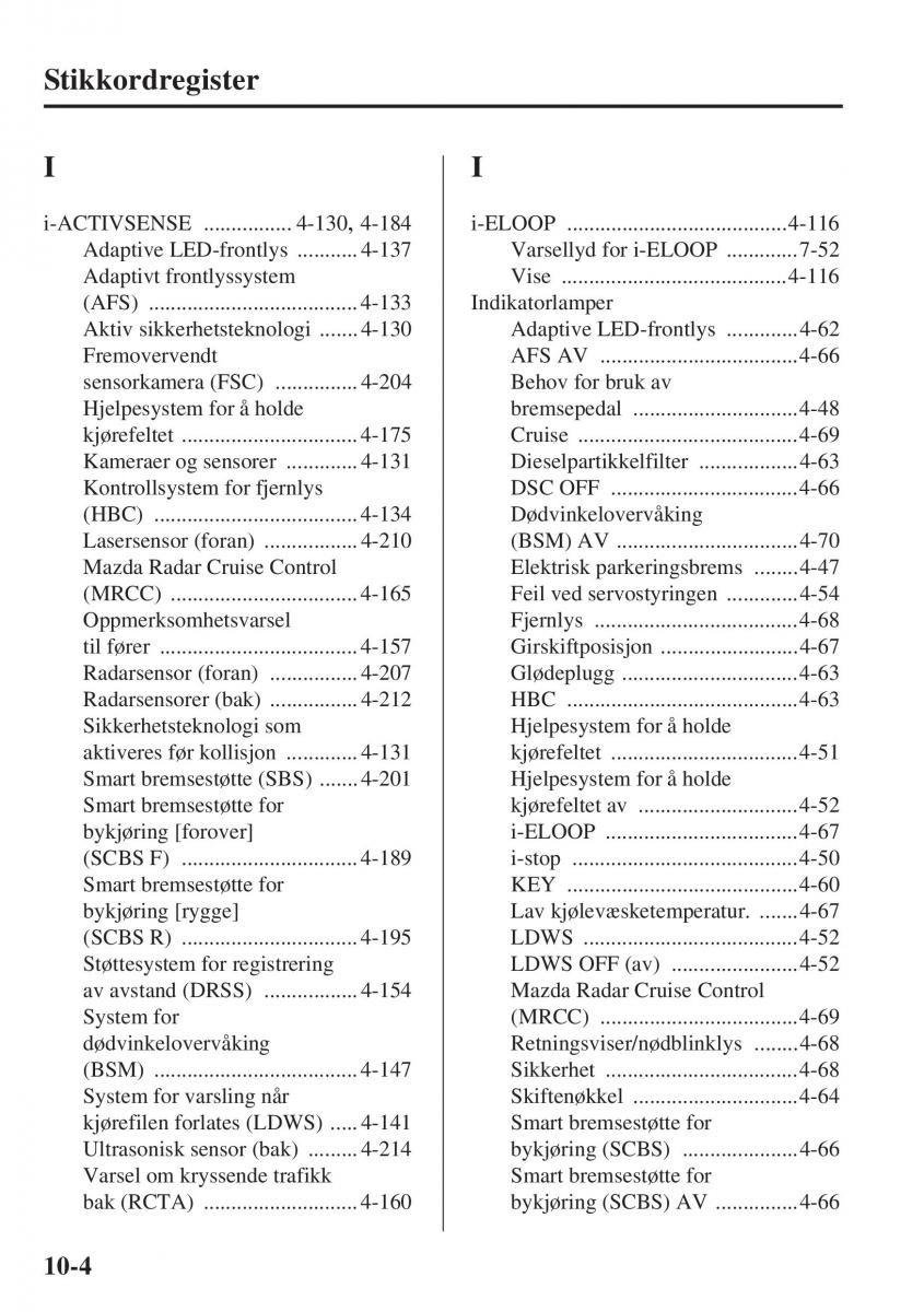 Mazda 6 III bruksanvisningen / page 756