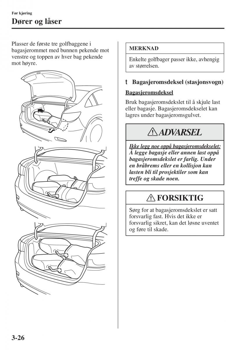 Mazda 6 III bruksanvisningen / page 106