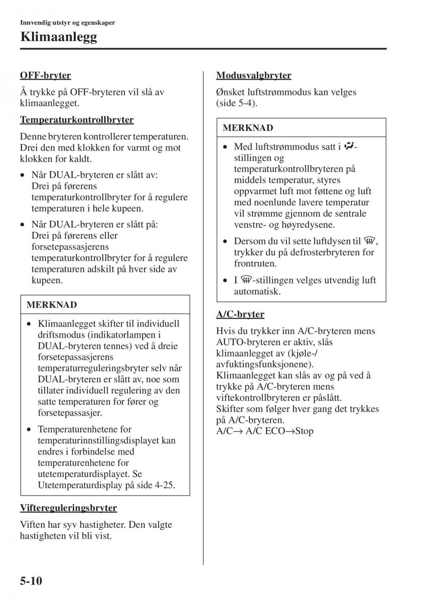 Mazda 6 III bruksanvisningen / page 418