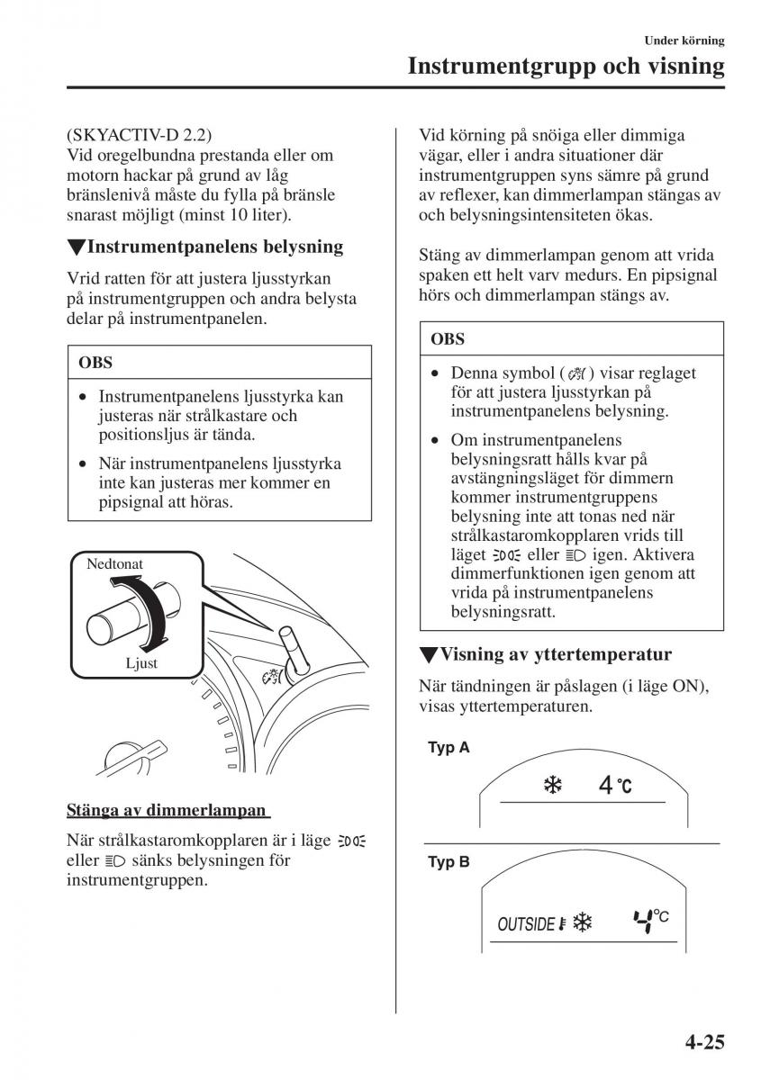 Mazda 6 III instruktionsbok / page 183