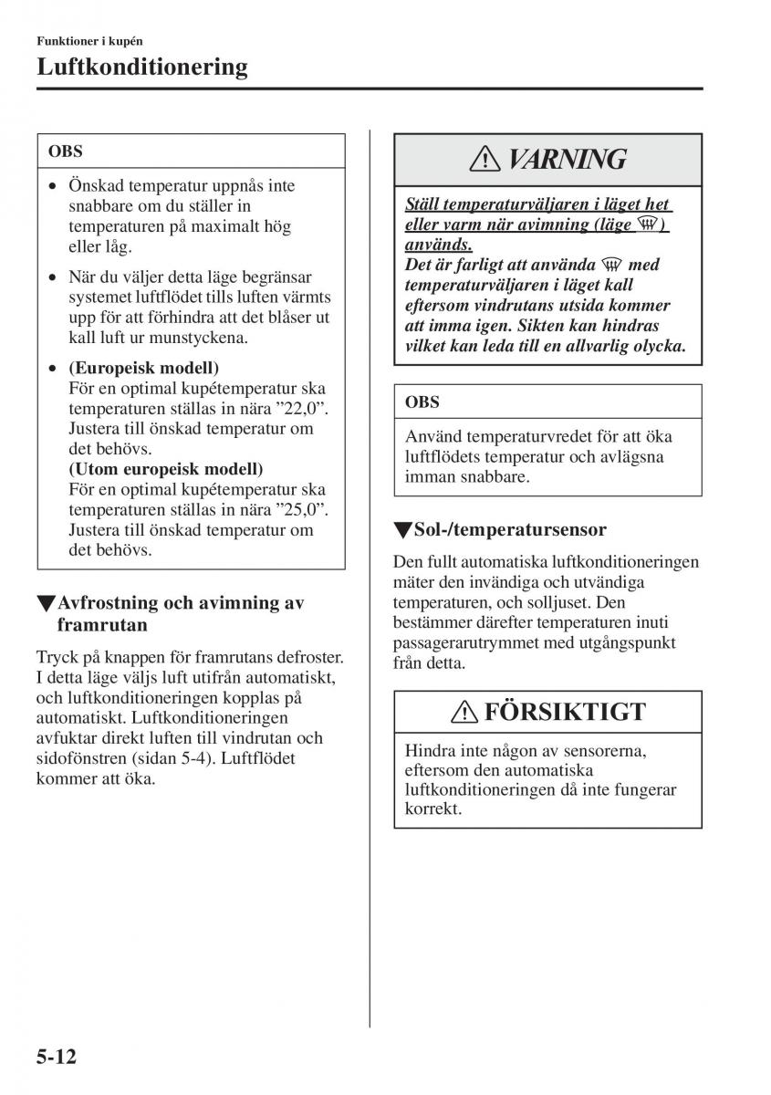 Mazda 6 III instruktionsbok / page 420