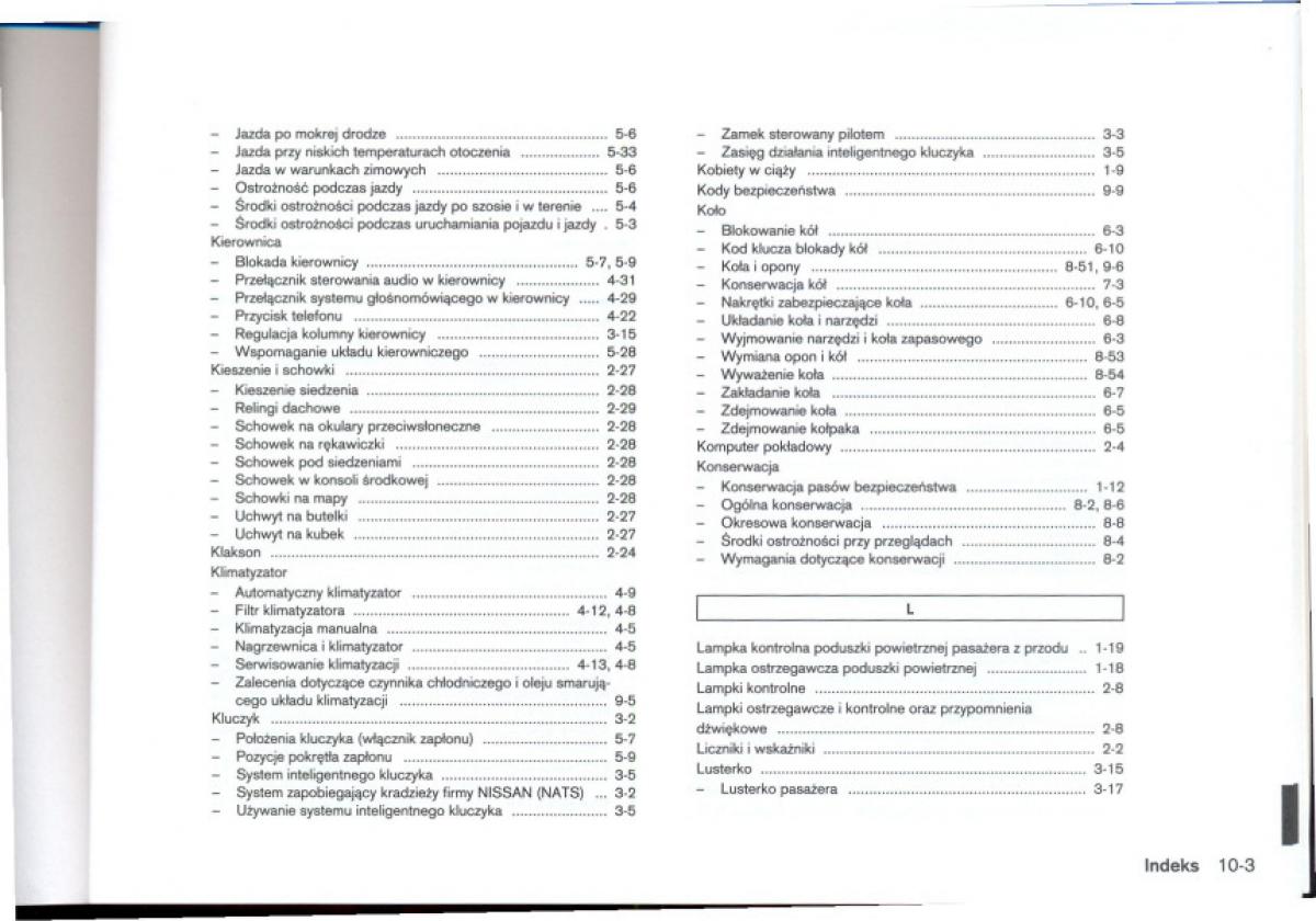 Nissan Qashqai I 1 instrukcja obslugi / page 256