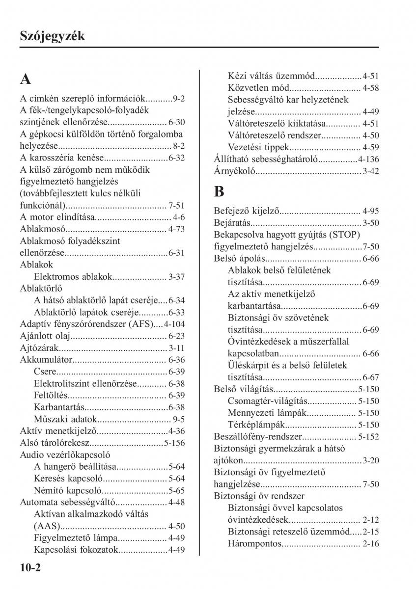 Mazda CX 3 Kezelesi utmutato / page 664