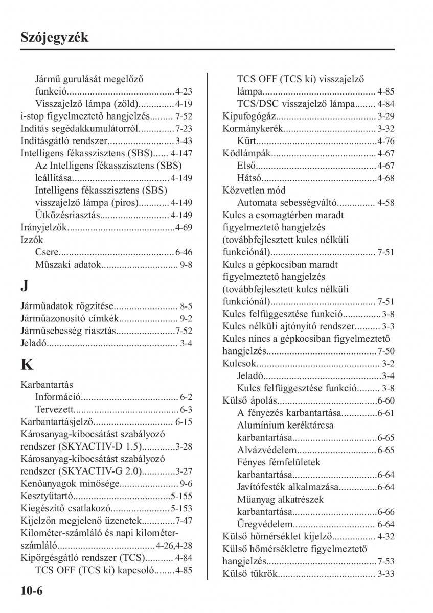 Mazda CX 3 Kezelesi utmutato / page 668