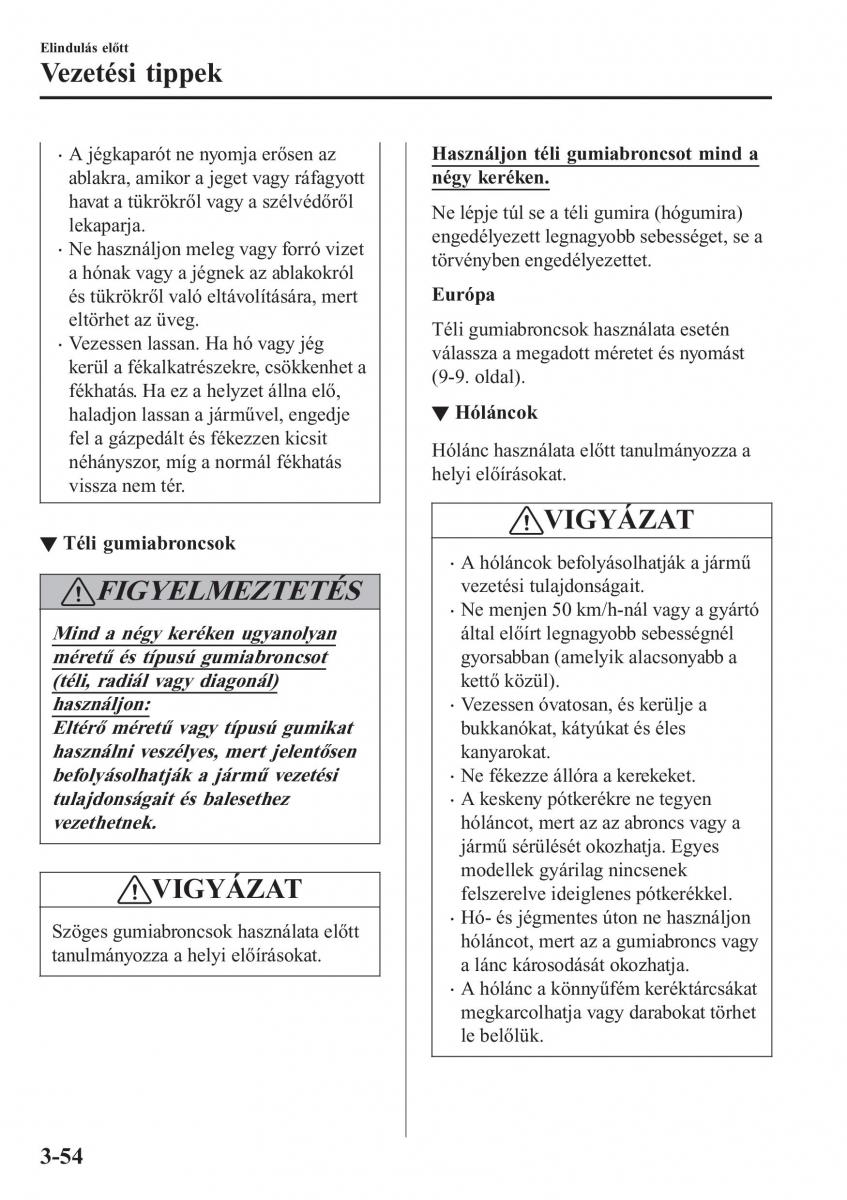 Mazda CX 3 Kezelesi utmutato / page 134