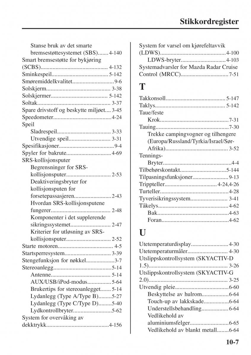 Mazda CX 3 bruksanvisningen / page 631