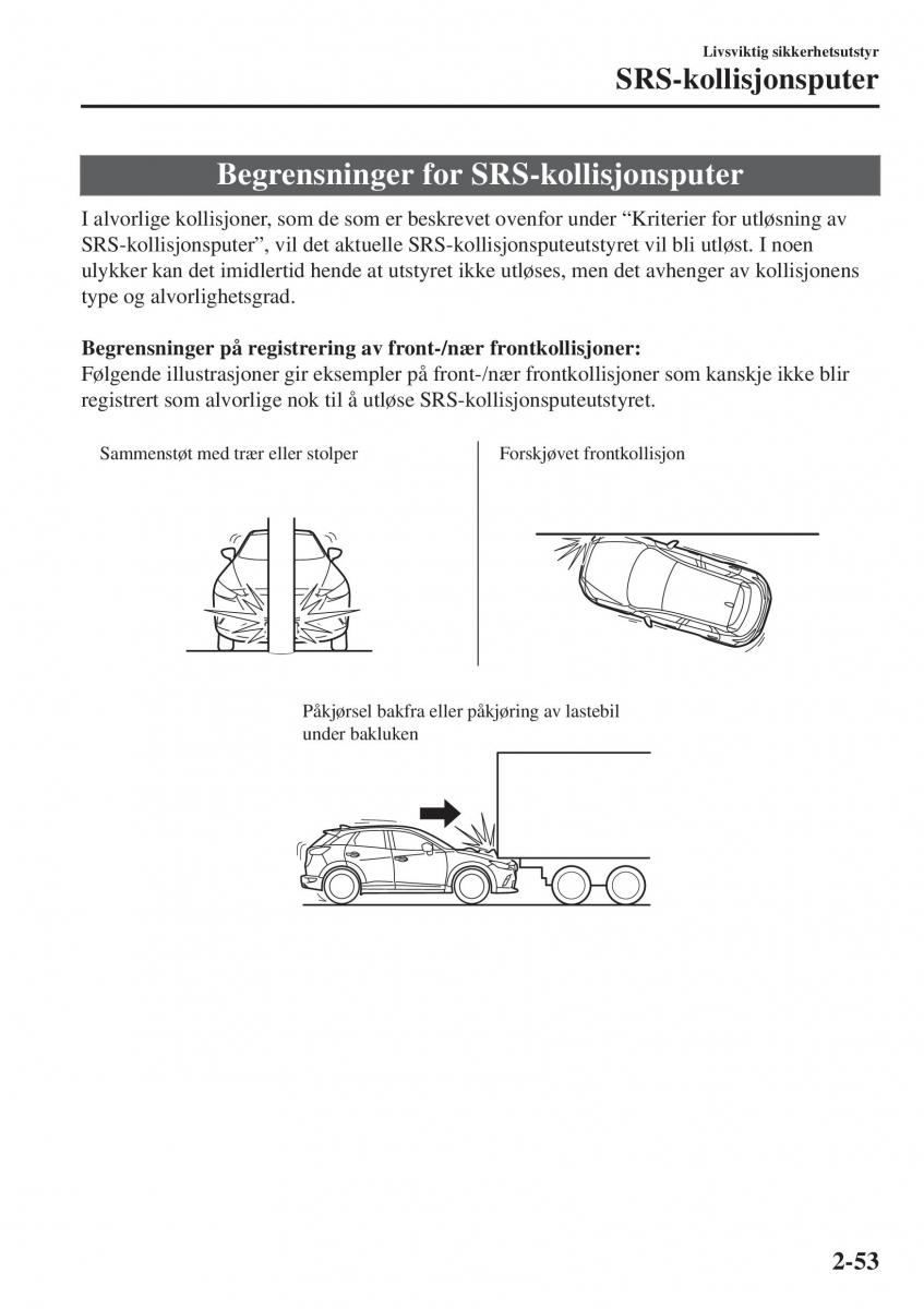 Mazda CX 3 bruksanvisningen / page 73