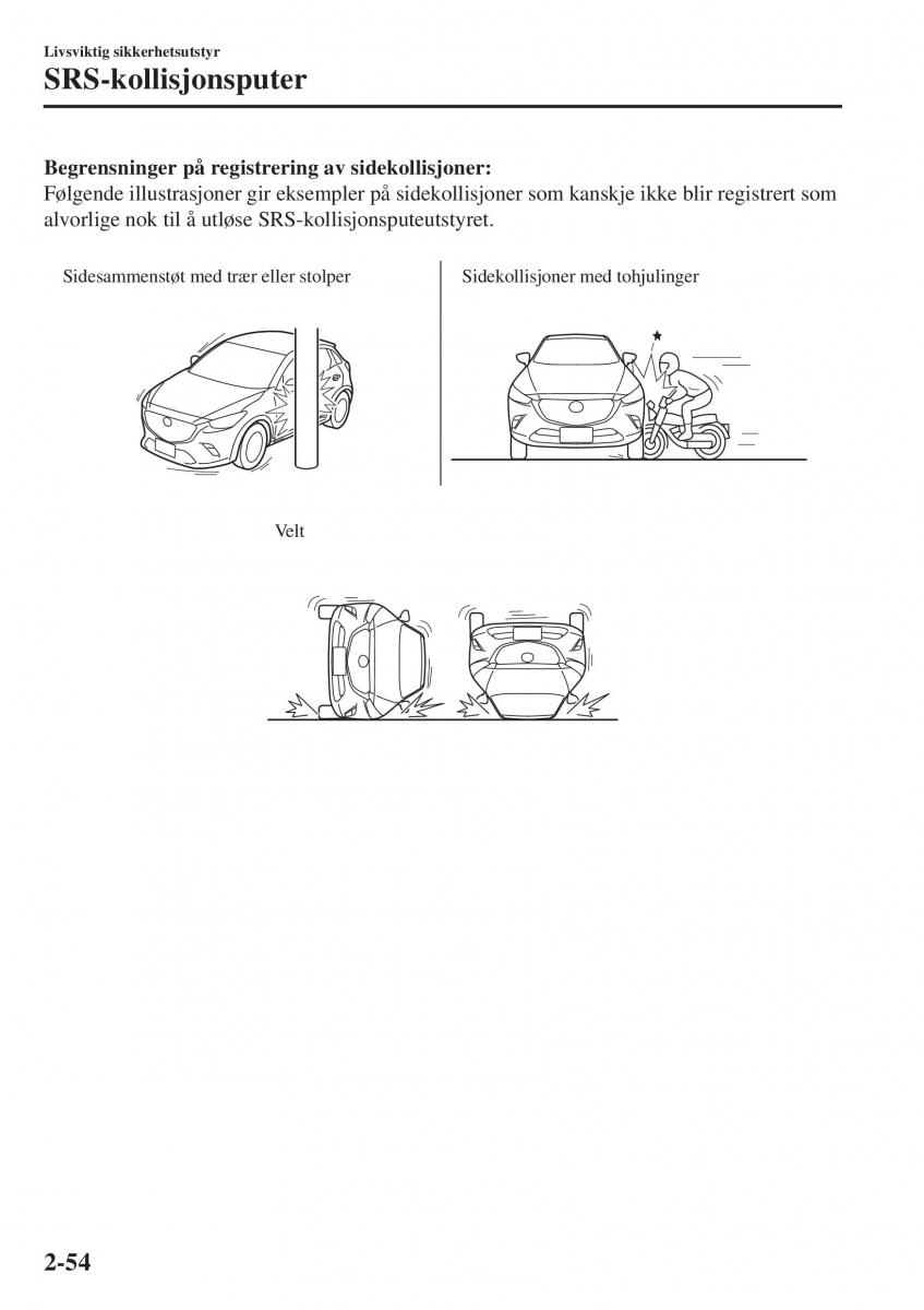 Mazda CX 3 bruksanvisningen / page 74