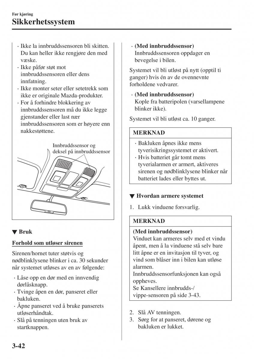 Mazda CX 3 bruksanvisningen / page 116