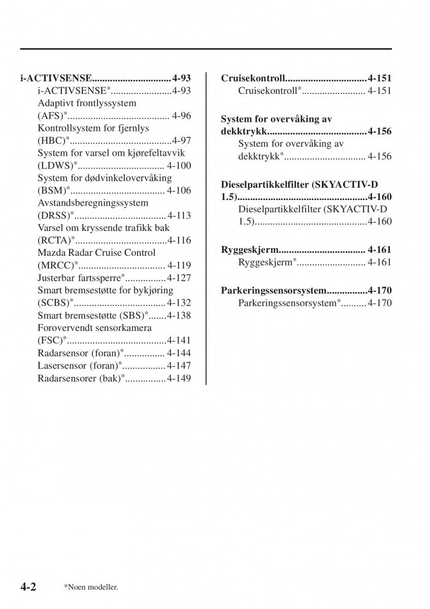 Mazda CX 3 bruksanvisningen / page 136