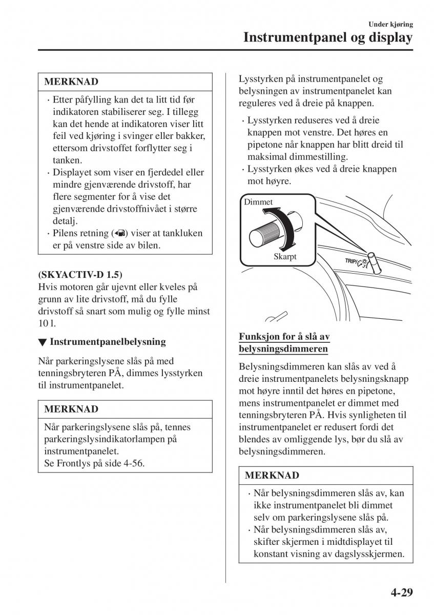 Mazda CX 3 bruksanvisningen / page 163