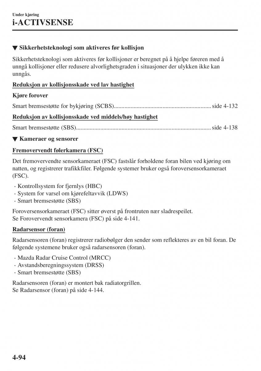 Mazda CX 3 bruksanvisningen / page 228