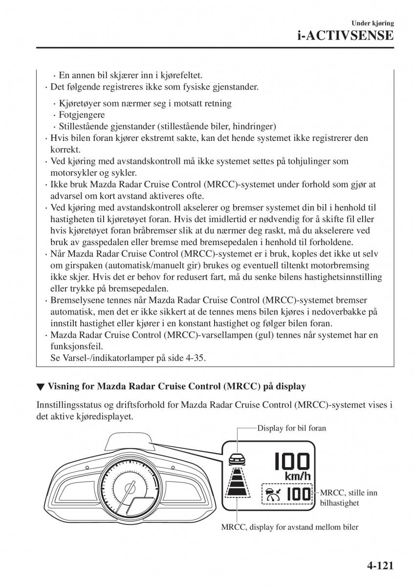 Mazda CX 3 bruksanvisningen / page 255