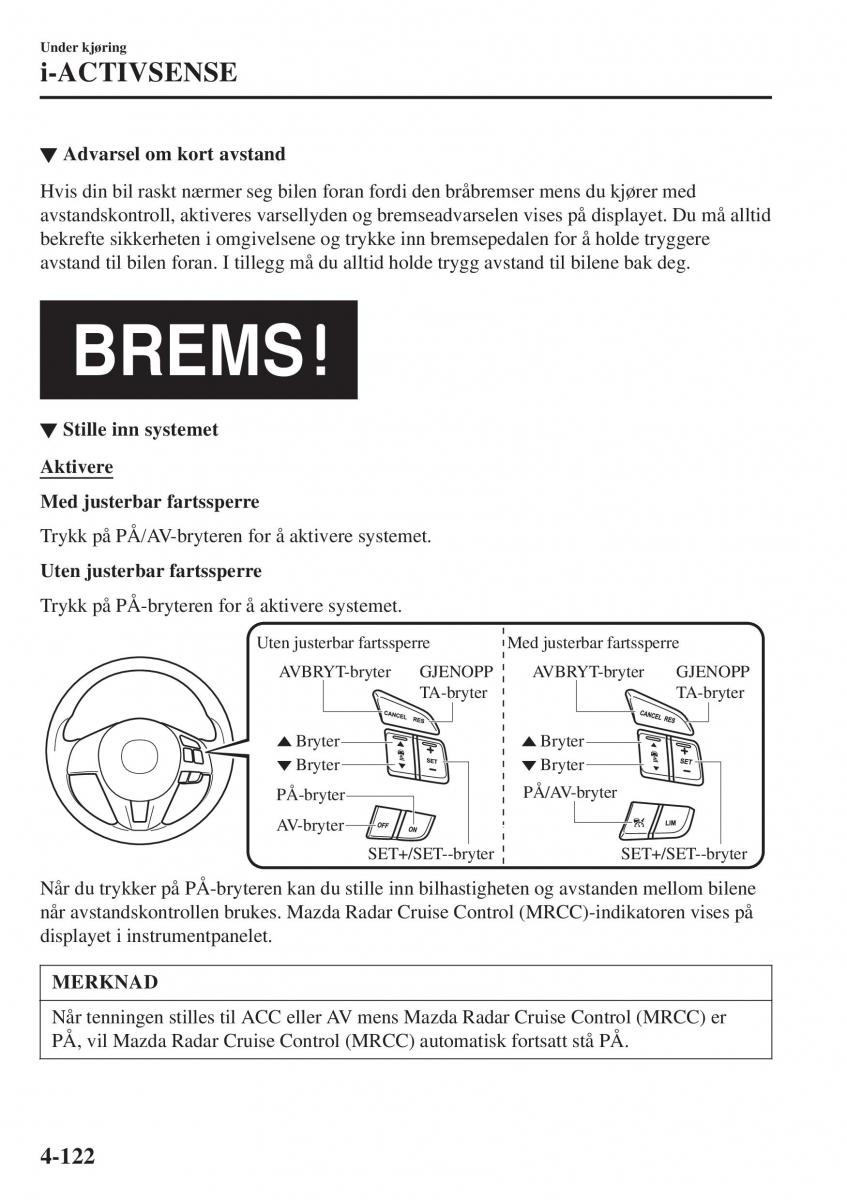 Mazda CX 3 bruksanvisningen / page 256