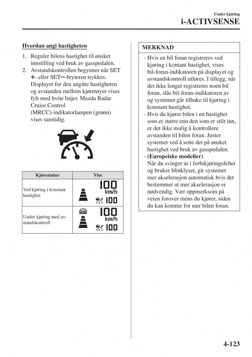 Mazda CX 3 bruksanvisningen / page 257