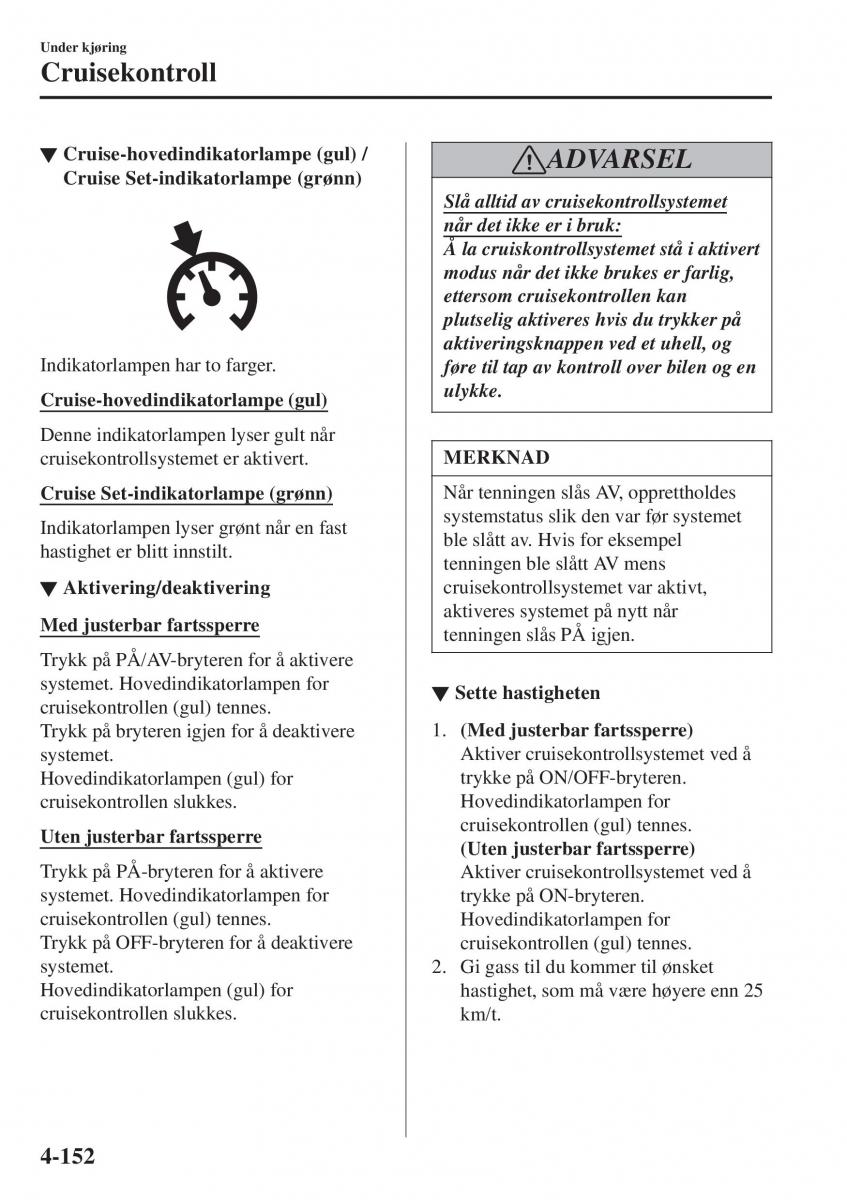 Mazda CX 3 bruksanvisningen / page 286