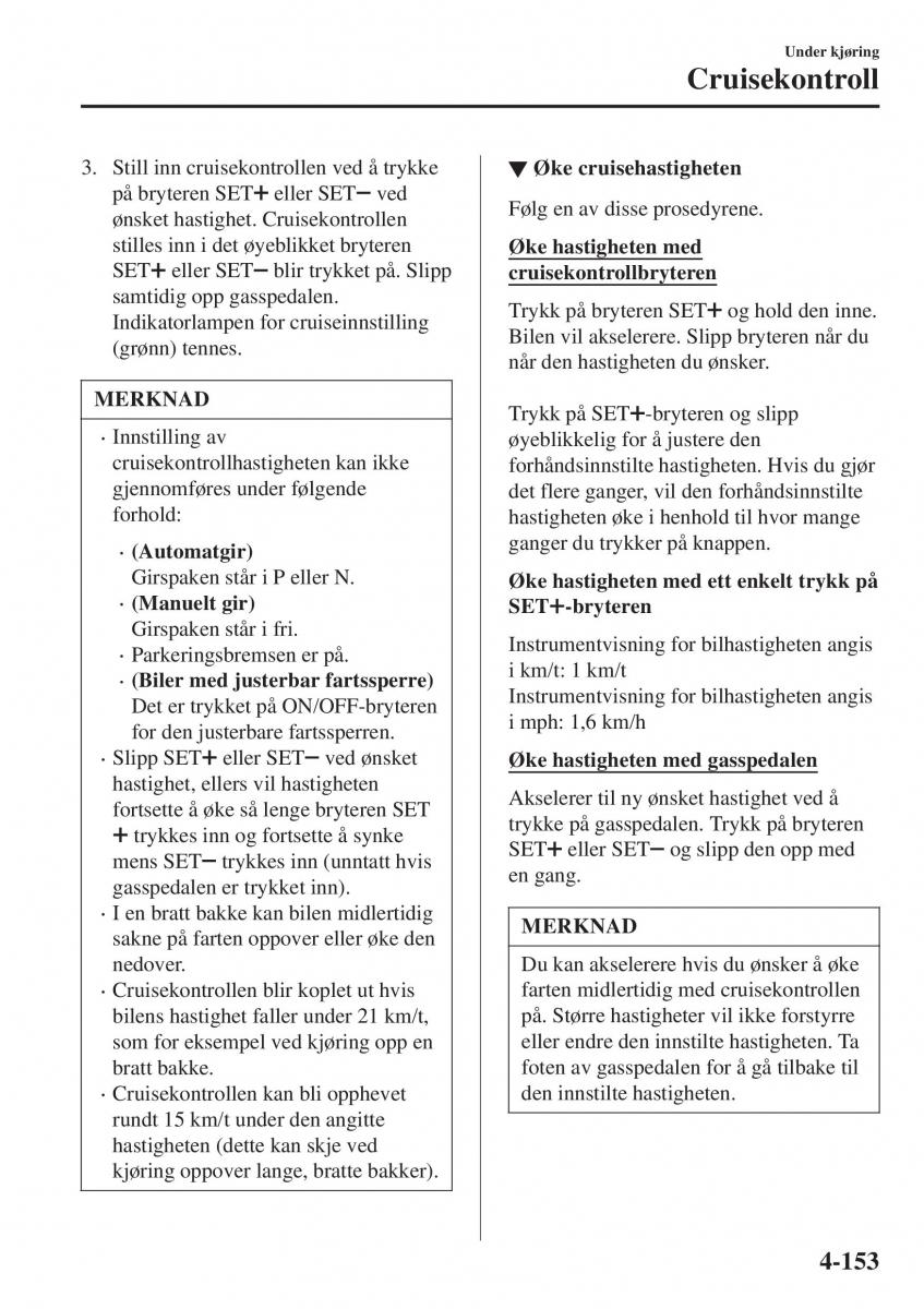 Mazda CX 3 bruksanvisningen / page 287