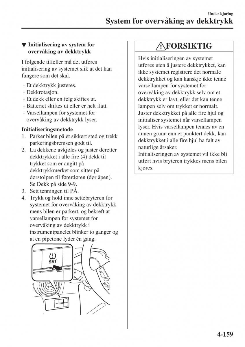 Mazda CX 3 bruksanvisningen / page 293