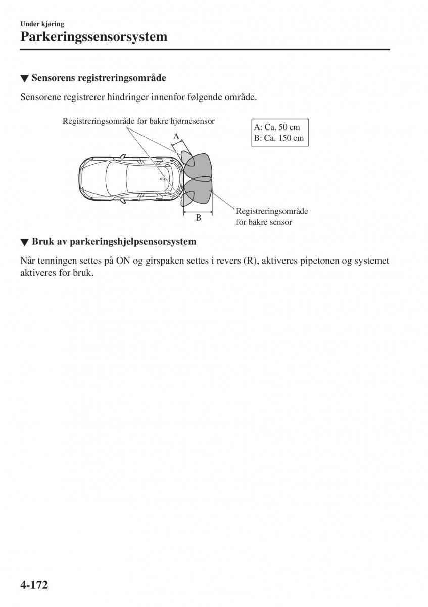 Mazda CX 3 bruksanvisningen / page 306