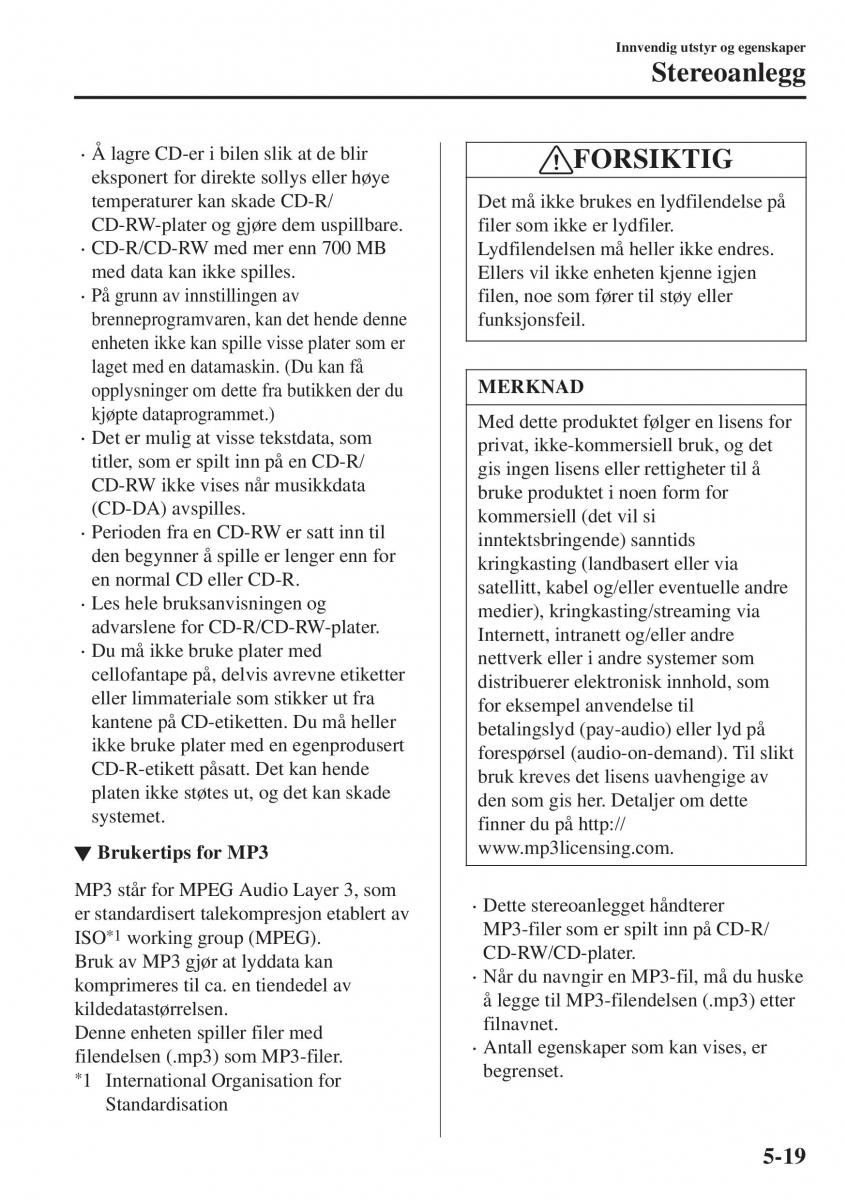 Mazda CX 3 bruksanvisningen / page 327