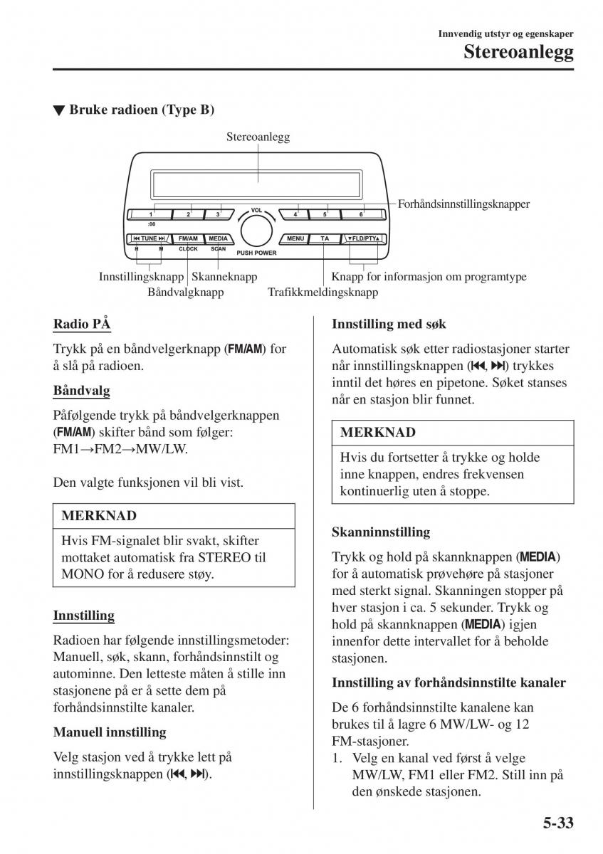 Mazda CX 3 bruksanvisningen / page 341